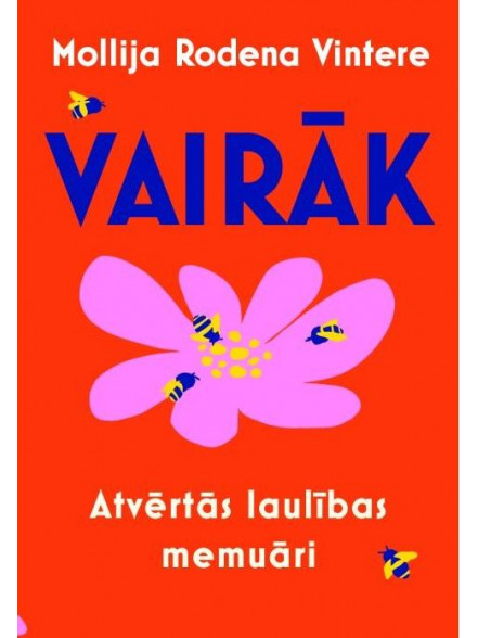 Vairāk. Atvērtās laulības memuāri Vairāk. Atvērtās laulības memuāri