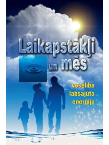 Laikapstākļi un mēs 