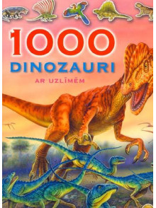 1000 dinozauri. Atrodi tos! Krāsainas uzlīmes