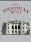 Latvijas Nacionālais teātris  Latvijas Nacionālais teātris