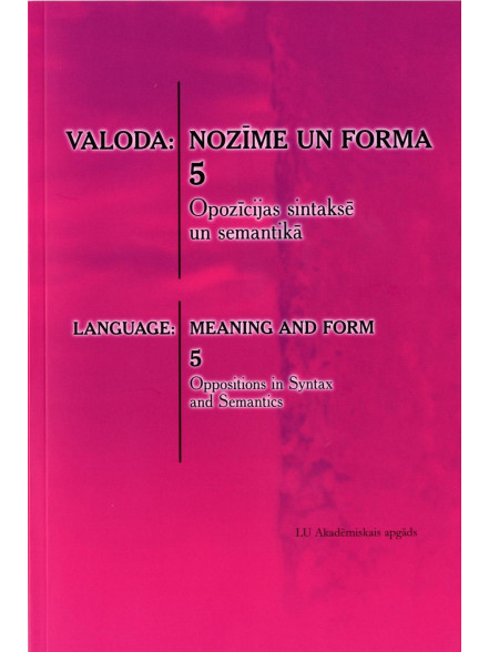 Valoda: nozīme un forma 5  Valoda: nozīme un forma 5