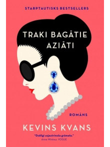 Traki bagātie aziāti