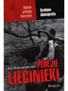 Pēdējie liecinieki. Bērni otrajā pasaules karā