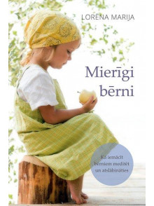 Mierīgi bērni Mierīgi bērni