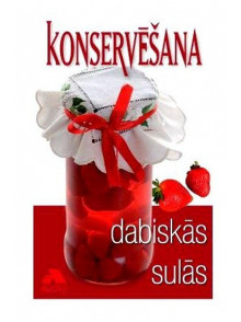 Konservēšana dabiskās sulās  Konservēšana dabiskās sulās