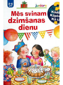 Mēs svinam dzimšanas dienu