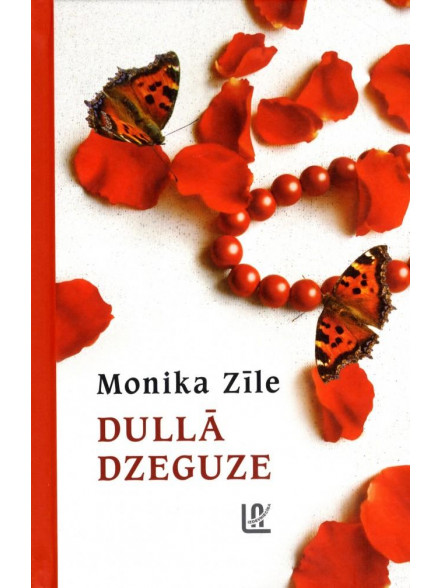 Dullā dzeguze  Dullā dzeguze