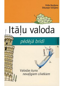 Itāļu valoda pēdējā brīdī. Valodas kurss nevaļīgiem