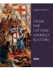 Esejas par Latvijas sakrālo kultūru Esejas par Latvijas sakrālo kultūru