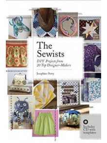 The Sewists: DIY Projects from 20 Top Designer-Makers.