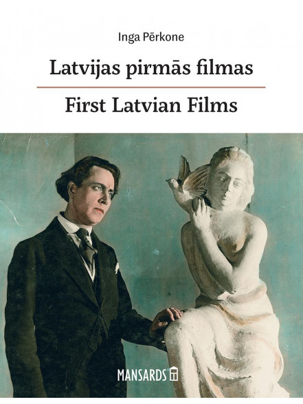 Latvijas pirmās filmas  Latvijas pirmās filmas