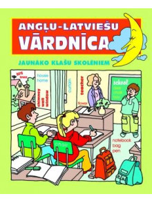 Angļu-latviešu vārdnīca jaunāko klašu skolēniem