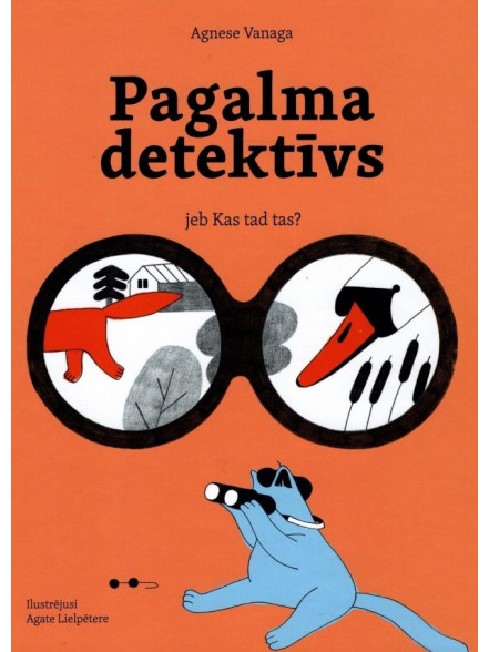 Pagalma detektīvs jeb Kas tad tas?