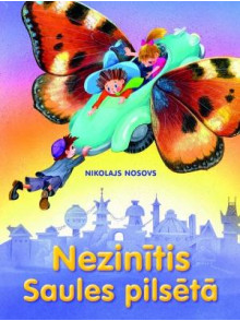 Nezinītis Saules pilsētā  Nezinītis Saules pilsētā