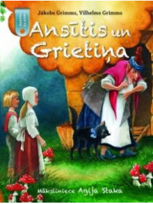 Pasaku klasika. Ansītis un Grietiņa Pasaku klasika. Ansītis un Grietiņa