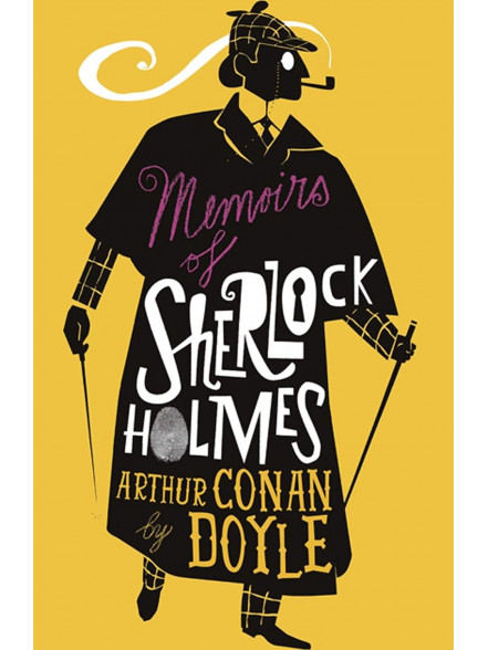 Memoirs of Sherlock Holmes Memoirs of Sherlock Holmes