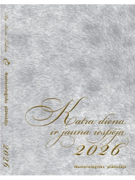 K/2026 Katra diena ir jauna iespēja. Numeroloģisks plānotājs K/2026 Katra diena ir jauna iespēja. Numeroloģisks plānotājs
