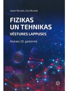 Fizikas un tehnikas vēstures lappuses Fizikas un tehnikas vēstures lappuses