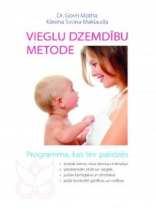 Vieglu dzemdību metode (brošēt s izdevums) Vieglu dzemdību metode (brošēt s izdevums)