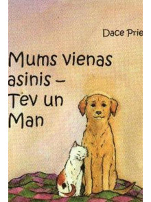 Mums vienas asinis- Tev un Man