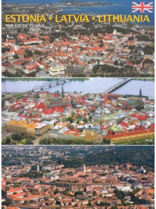 Igaunija, Latvija, Lietuva: Baltijas jūras pērles (angļu)