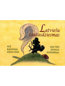 Latviešu tautasdziesmas.Aiz kalniņa dūmi kūp,kas tos dūmus kūpināja?  Latviešu tautasdziesmas.Aiz kalniņa dūmi kūp,kas tos dūmus kūpināja?