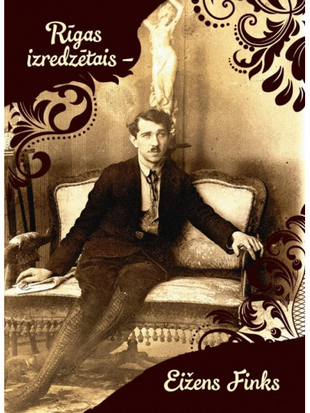 Rīgas izredzētais- Eižens Finks Rīgas izredzētais- Eižens Finks