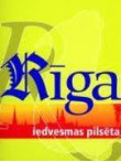 Rīga-iedvesmas pilsēta