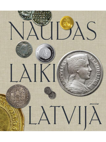 Naudas laiki Latvijā  Naudas laiki Latvijā