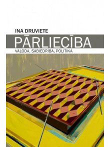 Pārliecība. Valoda. Sabiedrība. Politika