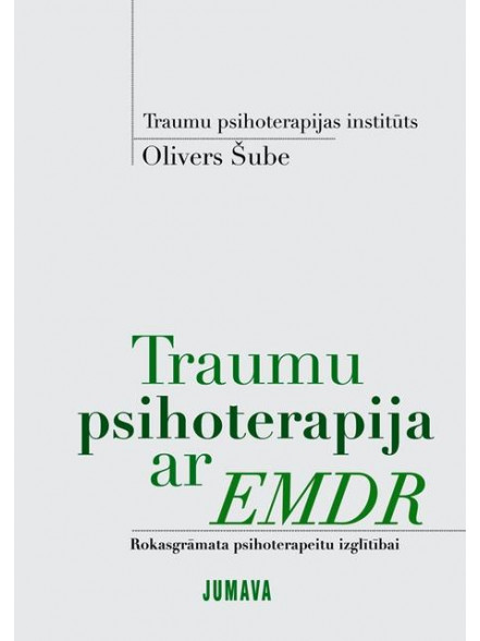 Traumu psihoterapija ar EMDR 
