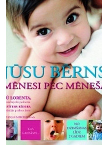 Jūsu bērns mēnesi pēc mēneša  Jūsu bērns mēnesi pēc mēneša