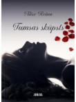 Tumsas skūpsts  Tumsas skūpsts