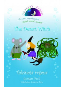 Tuksneša ragana. The Desert Witch Tuksneša ragana. The Desert Witch