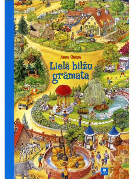 Lielā bilžu grāmata. Gadalaiki Lielā bilžu grāmata. Gadalaiki