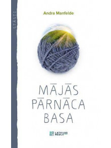 Mājās pārnāca basa Mājās pārnāca basa