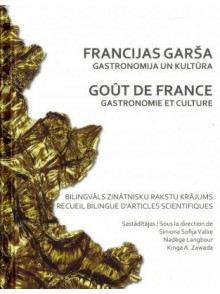 Francijas garša: gastronomija un kultūra Francijas garša: gastronomija un kultūra