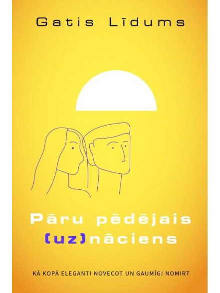 Pāru pēdējais (uz)nāciens Pāru pēdējais (uz)nāciens