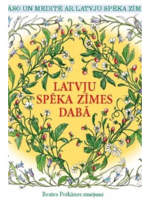 Latvju spēka zīmes dabā