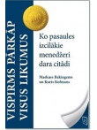 Vispirms pārkāp visus likumus  Vispirms pārkāp visus likumus