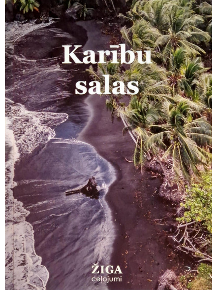 Karību salas. Žiga ceļojumi