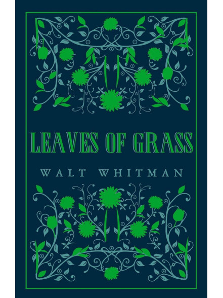 Leaves of Grass Leaves of Grass