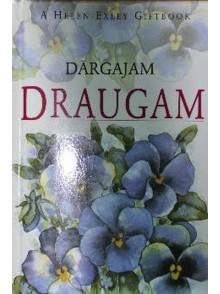 Dārgajam draugam Dārgajam draugam