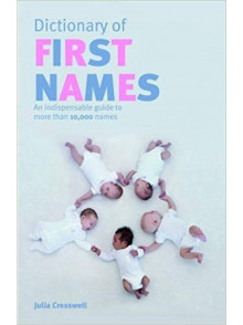Chambers Dictionary of First Names Chambers Dictionary of First Names