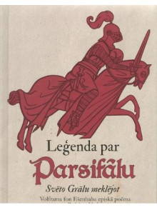 Leģenda par Parsifālu Leģenda par Parsifālu