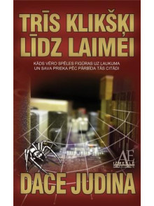 Trīs klikšķi līdz laimei  Trīs klikšķi līdz laimei