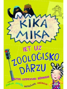 Kika Mika iet uz Zooloģisko dārzu