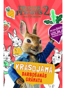 Trusītis Pēterītis 2. Mazais bēglis. Krāsojamā darbošanās grāmata