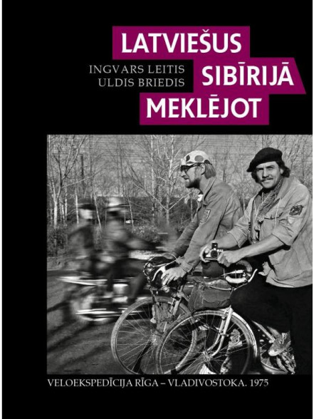 Latviešus Sibīrijā meklējot 