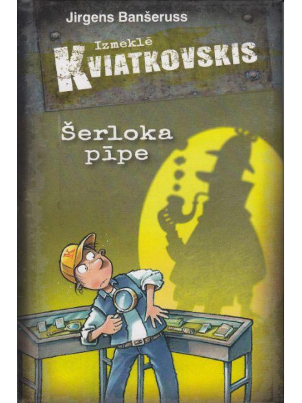 Izmeklē Kviatkovskis. Šerloka pīpe Izmeklē Kviatkovskis. Šerloka pīpe